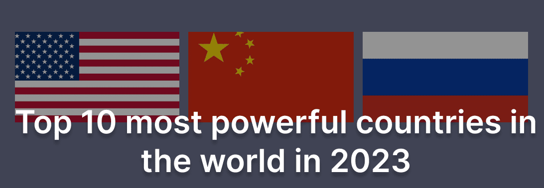 Top 10 most powerful countries in the world